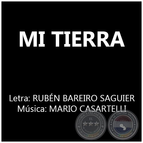 MI TIERRA - Música: MARIO CASARTELLI